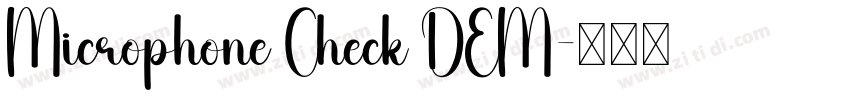 Microphone Check DEM字体转换